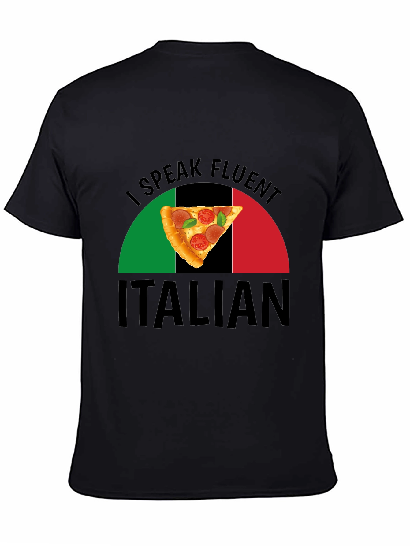 I Speak Fluent Italian Pizza Graphic T-Shirt