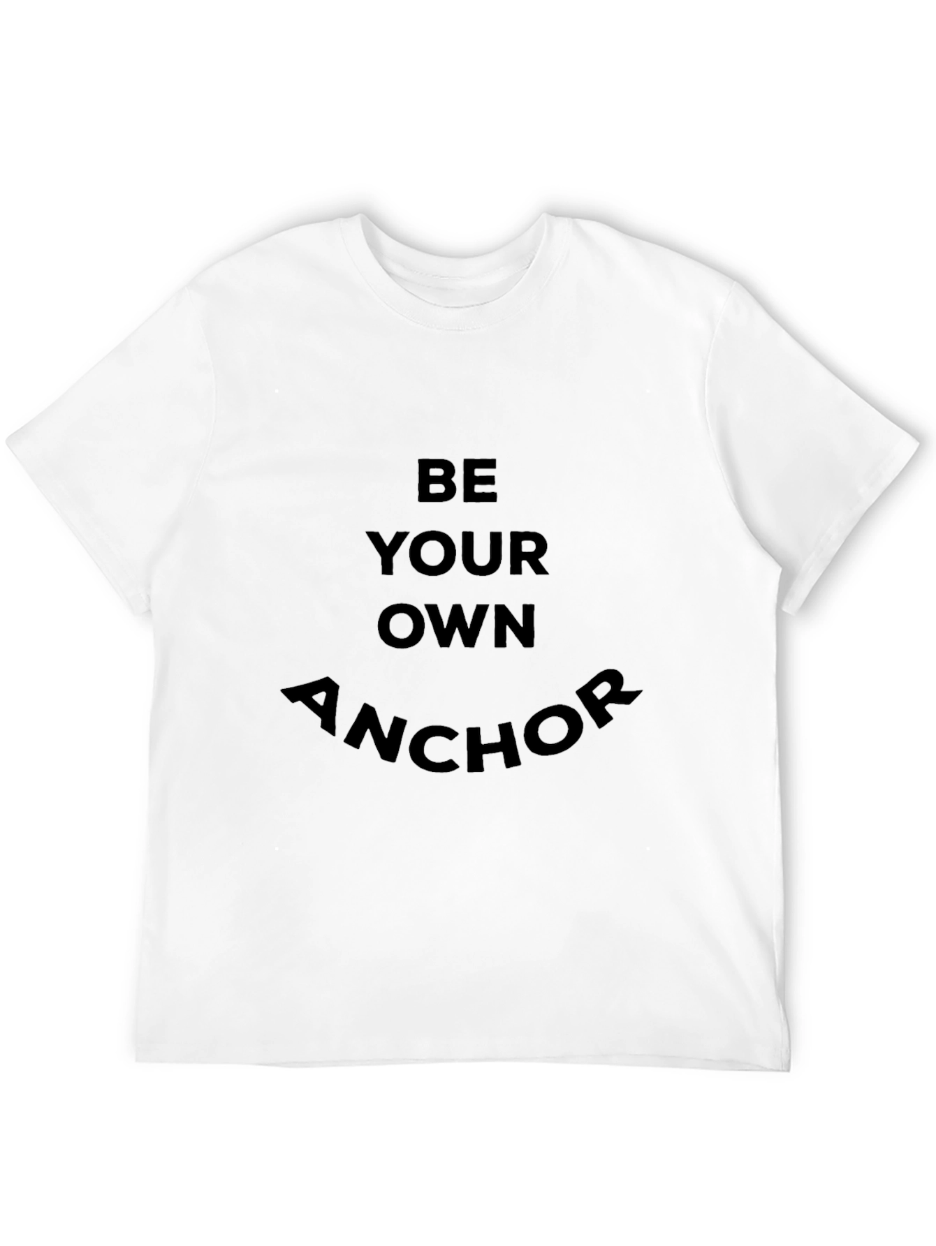 Be Your Own Anchor Graphic Tee