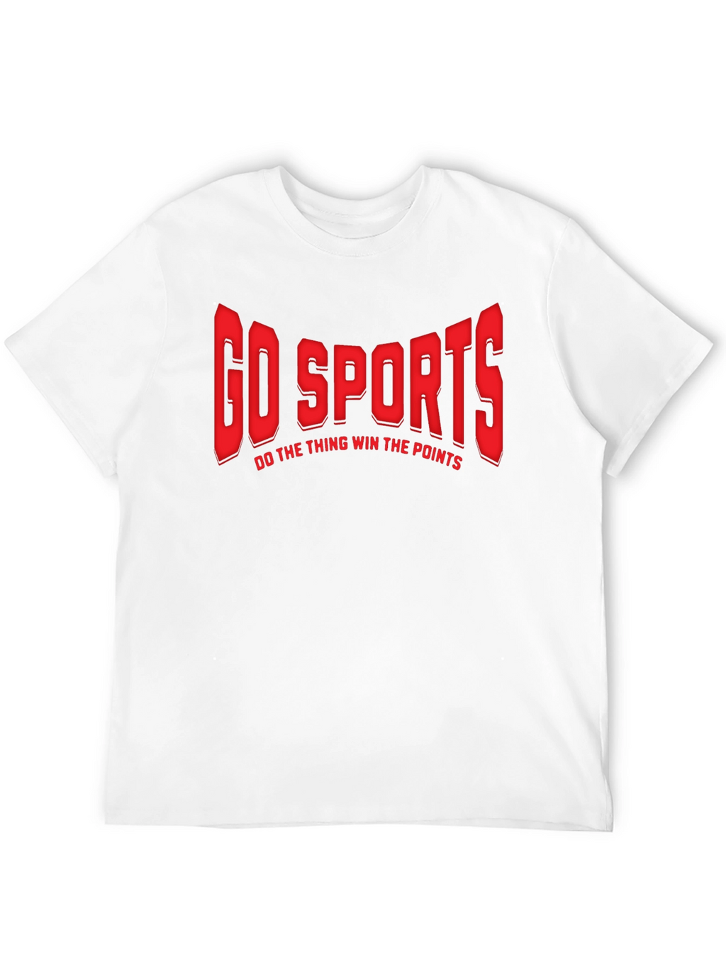 Go Sports Graphic T-Shirt - Funny Slogan Tee