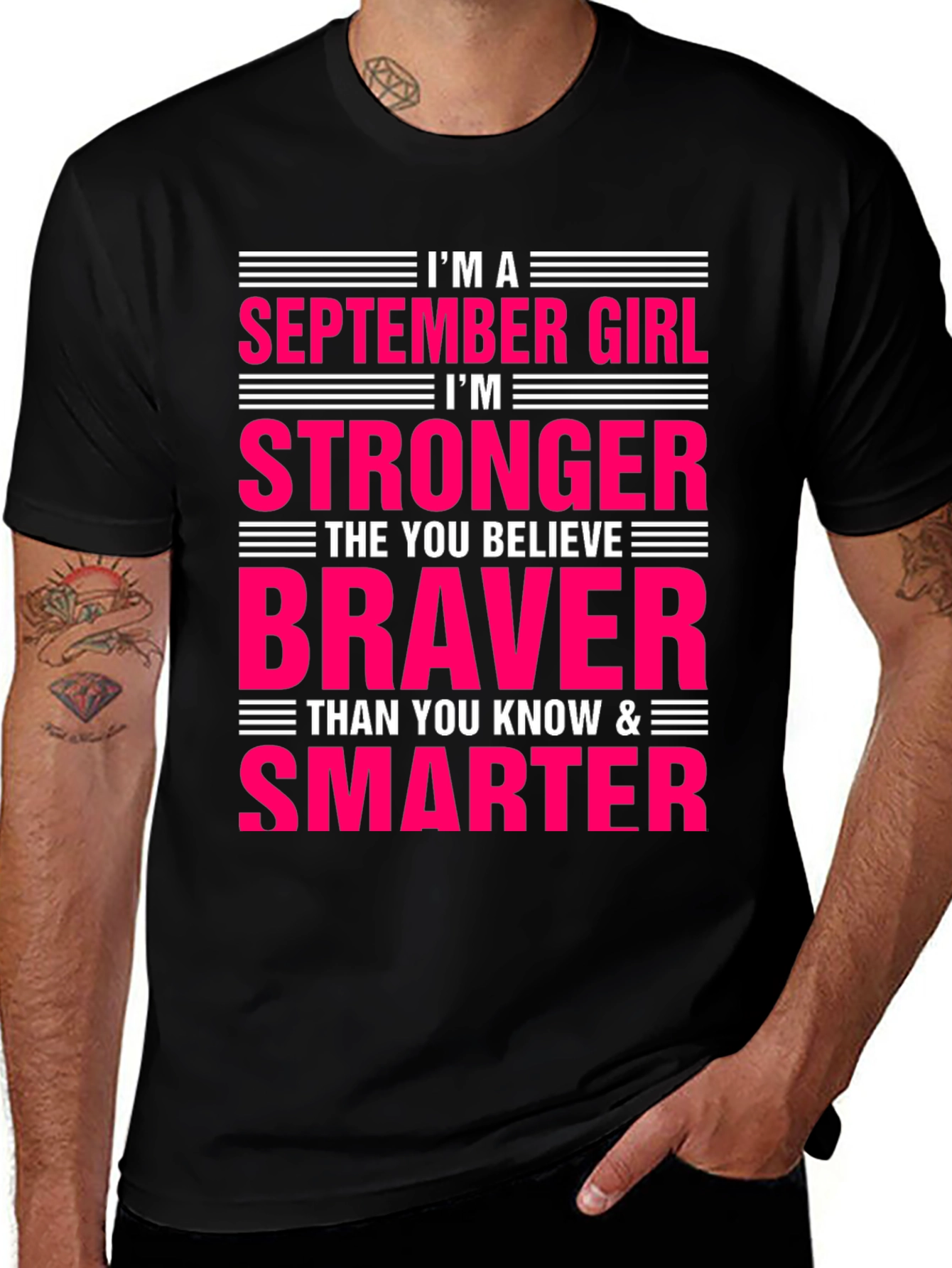 September Girl Stronger Braver Smarter T-Shirt