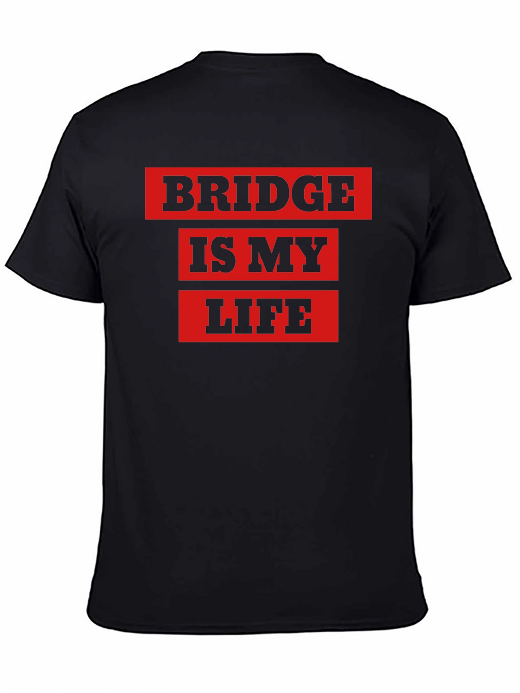 Bridge is My Life Graphic T-Shirt