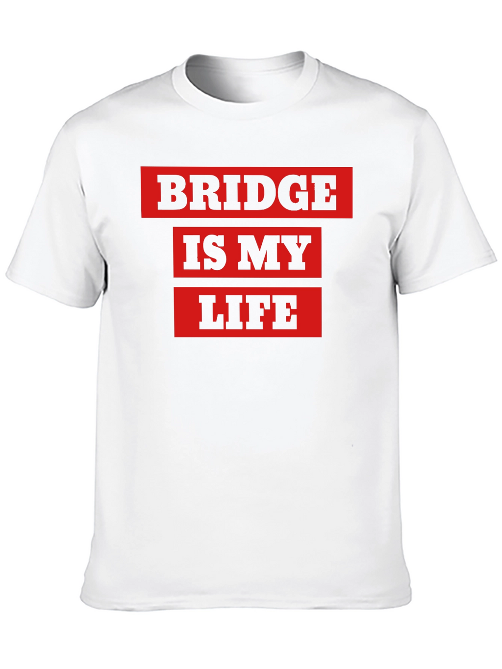 Bridge is My Life Graphic T-Shirt