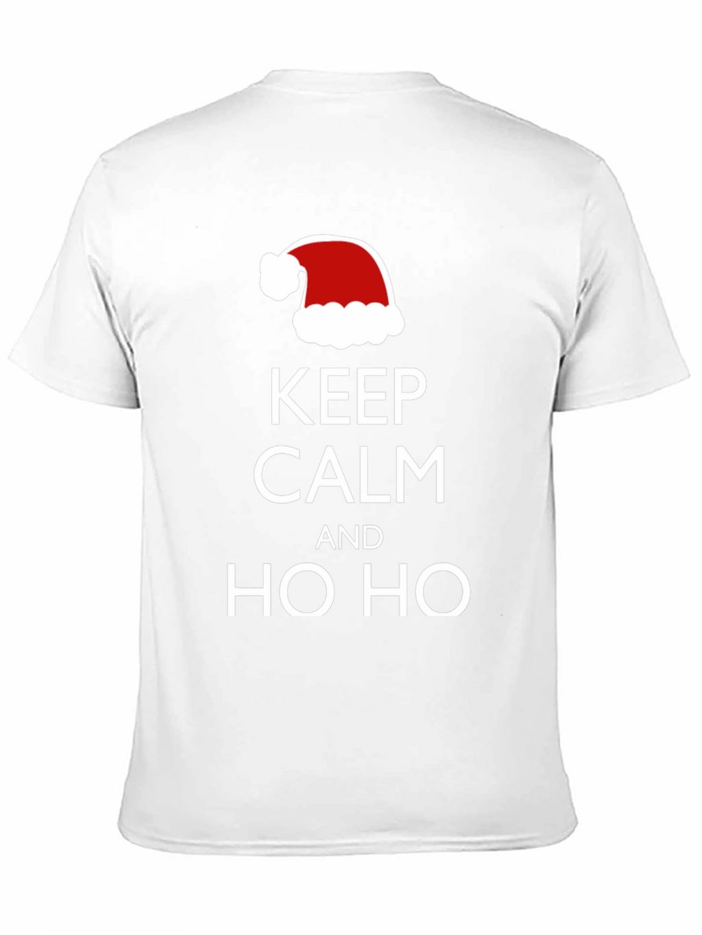 Keep Calm and Ho Ho Christmas T-Shirt