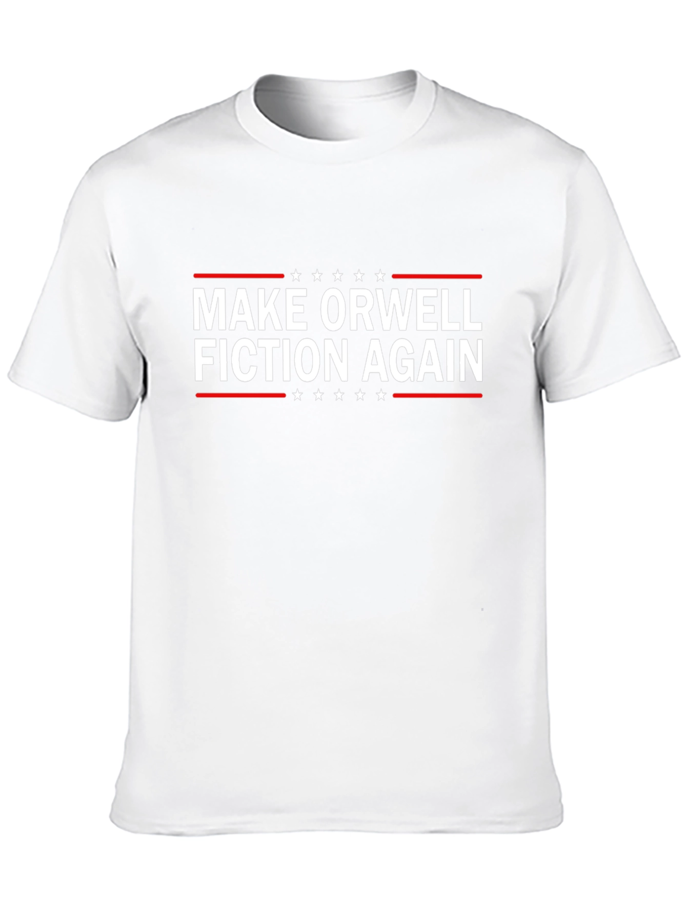 Make Orwell Fiction Again T-Shirt