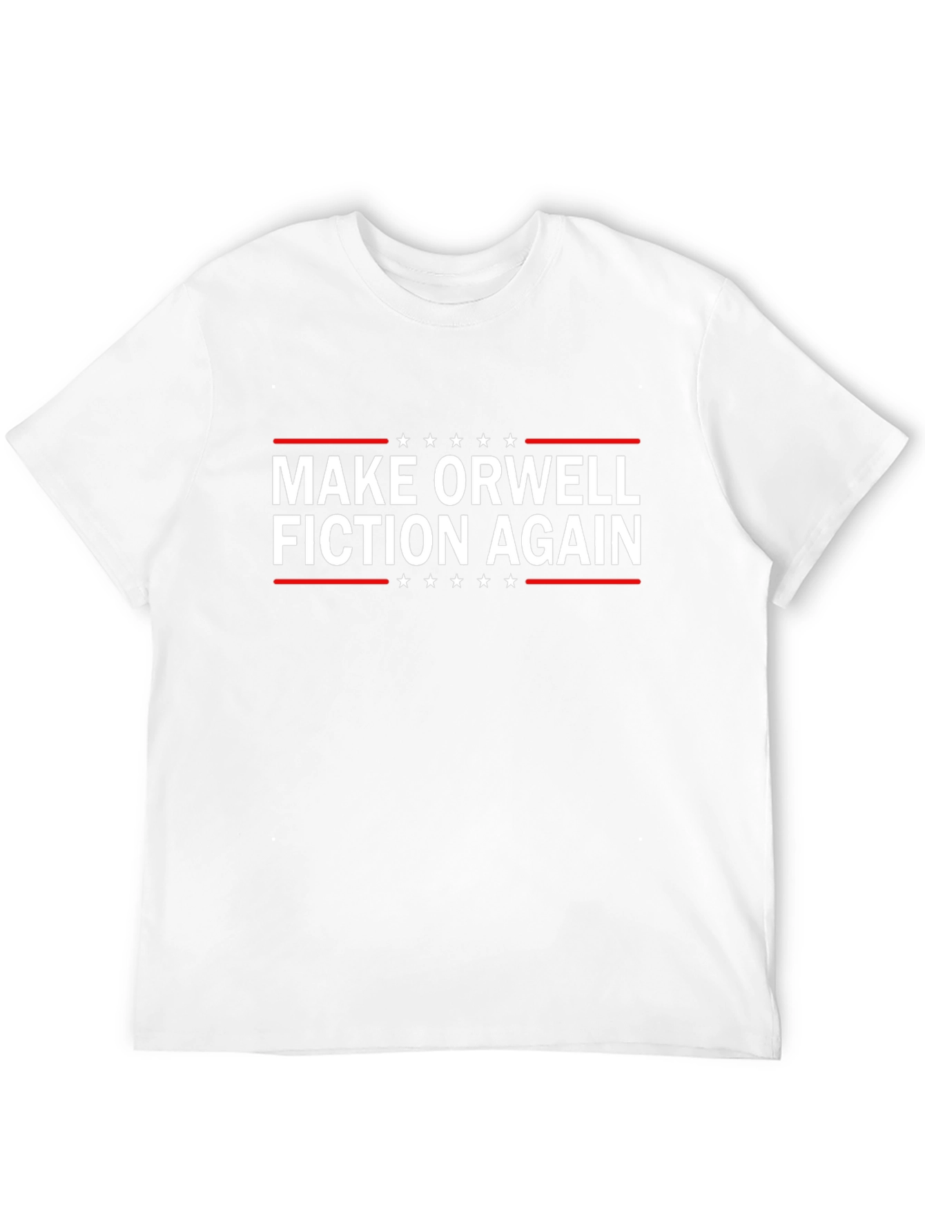 Make Orwell Fiction Again T-Shirt