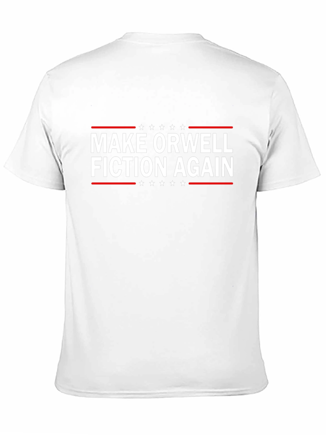 Make Orwell Fiction Again T-Shirt