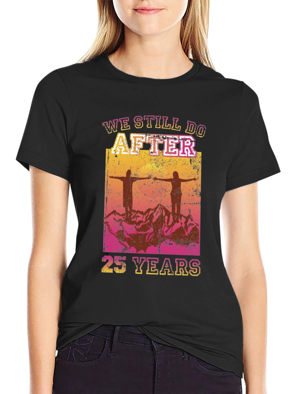 We Still Do After 25 Years T-Shirt