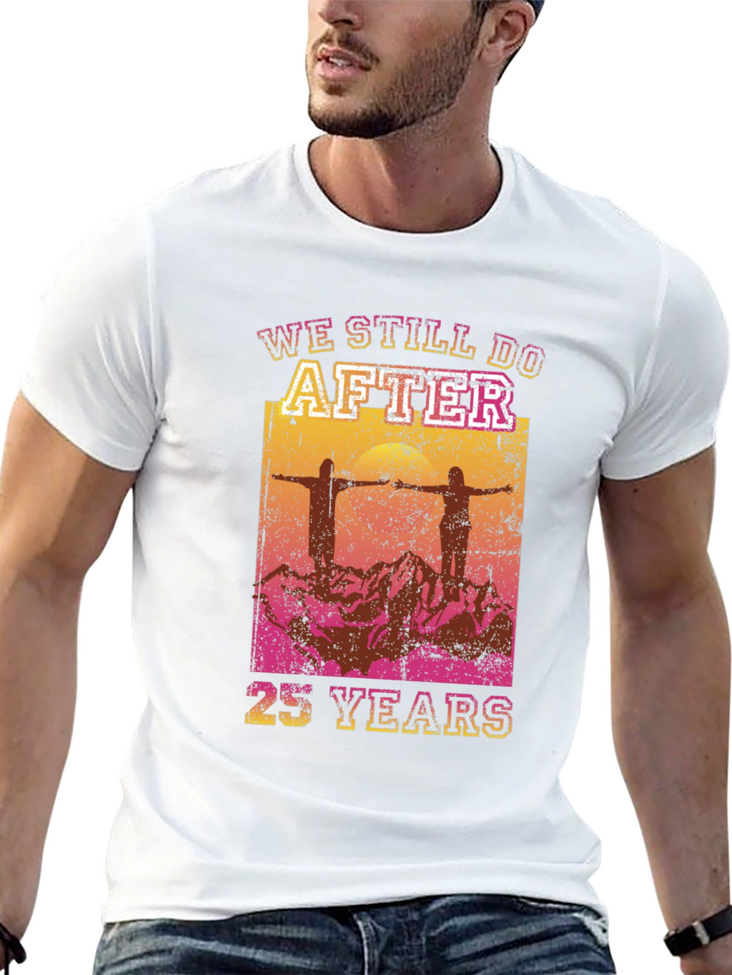 We Still Do After 25 Years T-Shirt