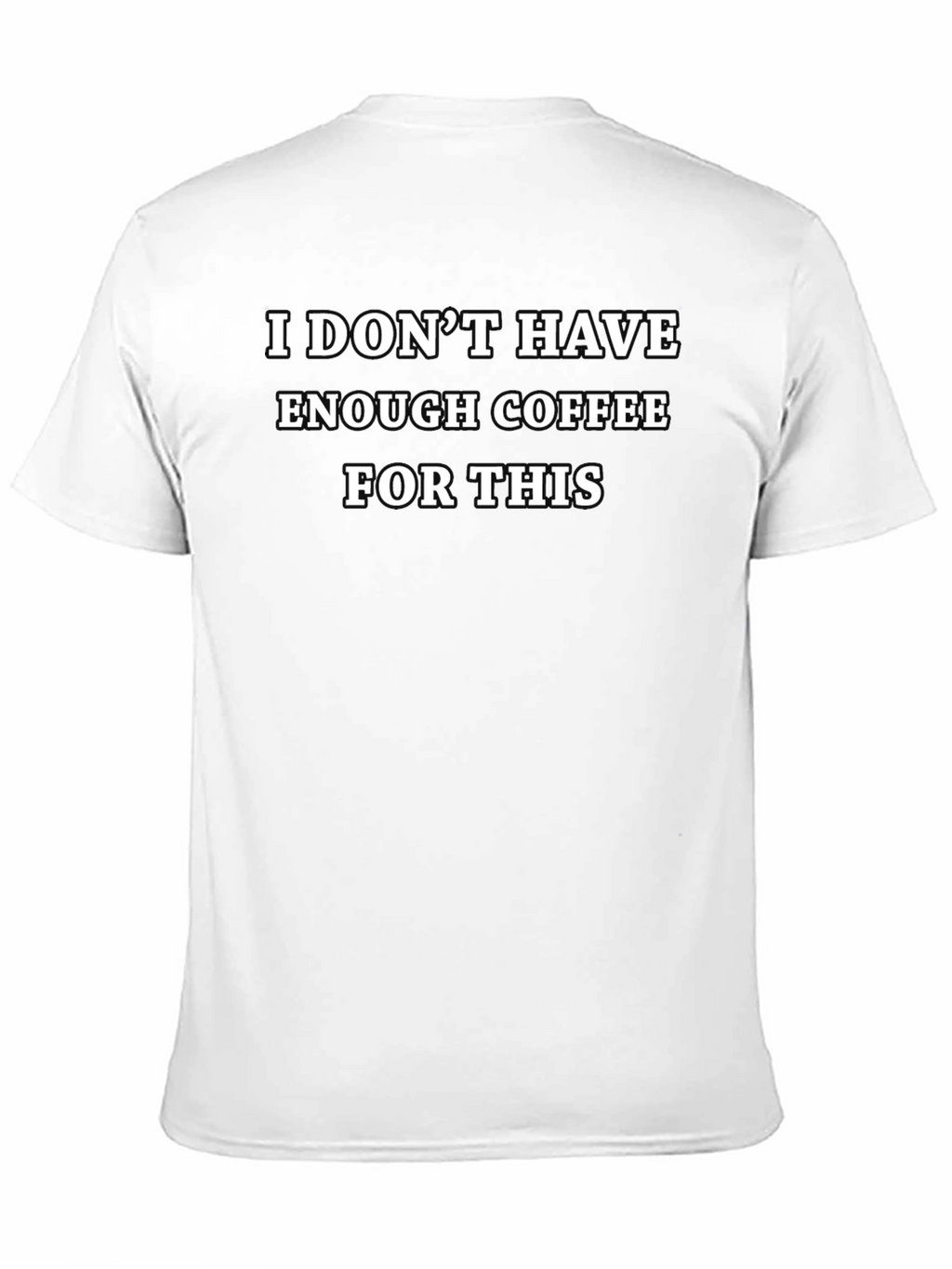 Coffee Humor T-Shirt