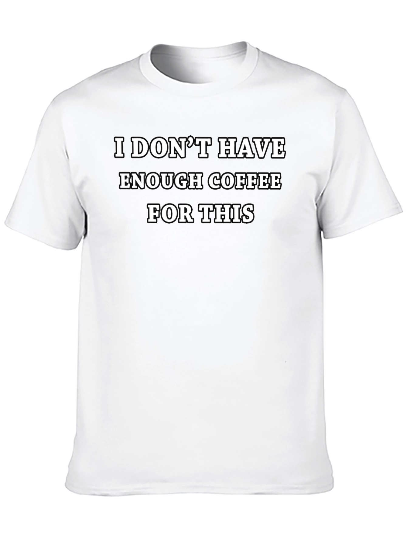 Coffee Humor T-Shirt