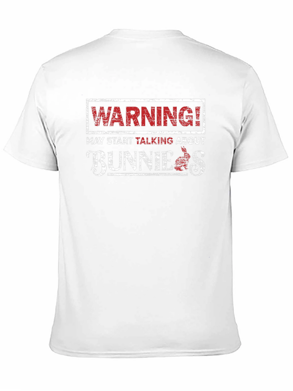 Warning! May Start Talking About Bunnies Black T-Shirt