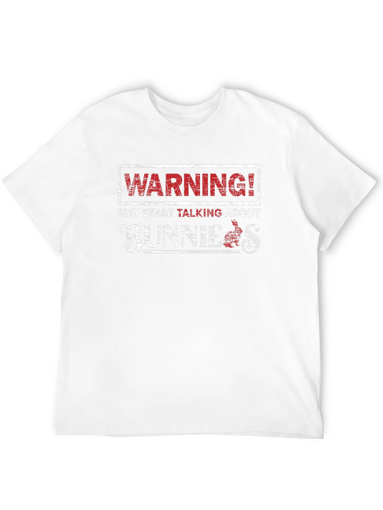 Warning! May Start Talking About Bunnies Black T-Shirt