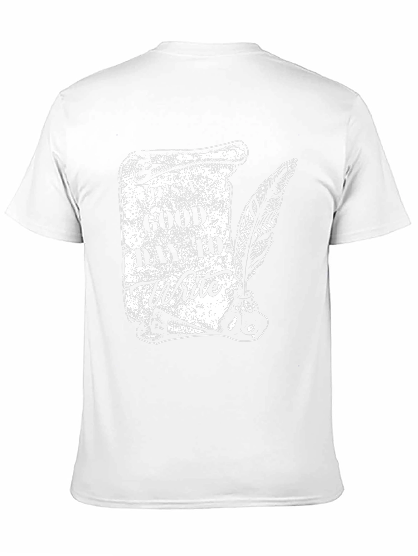 Its a Good Day to Write T-Shirt