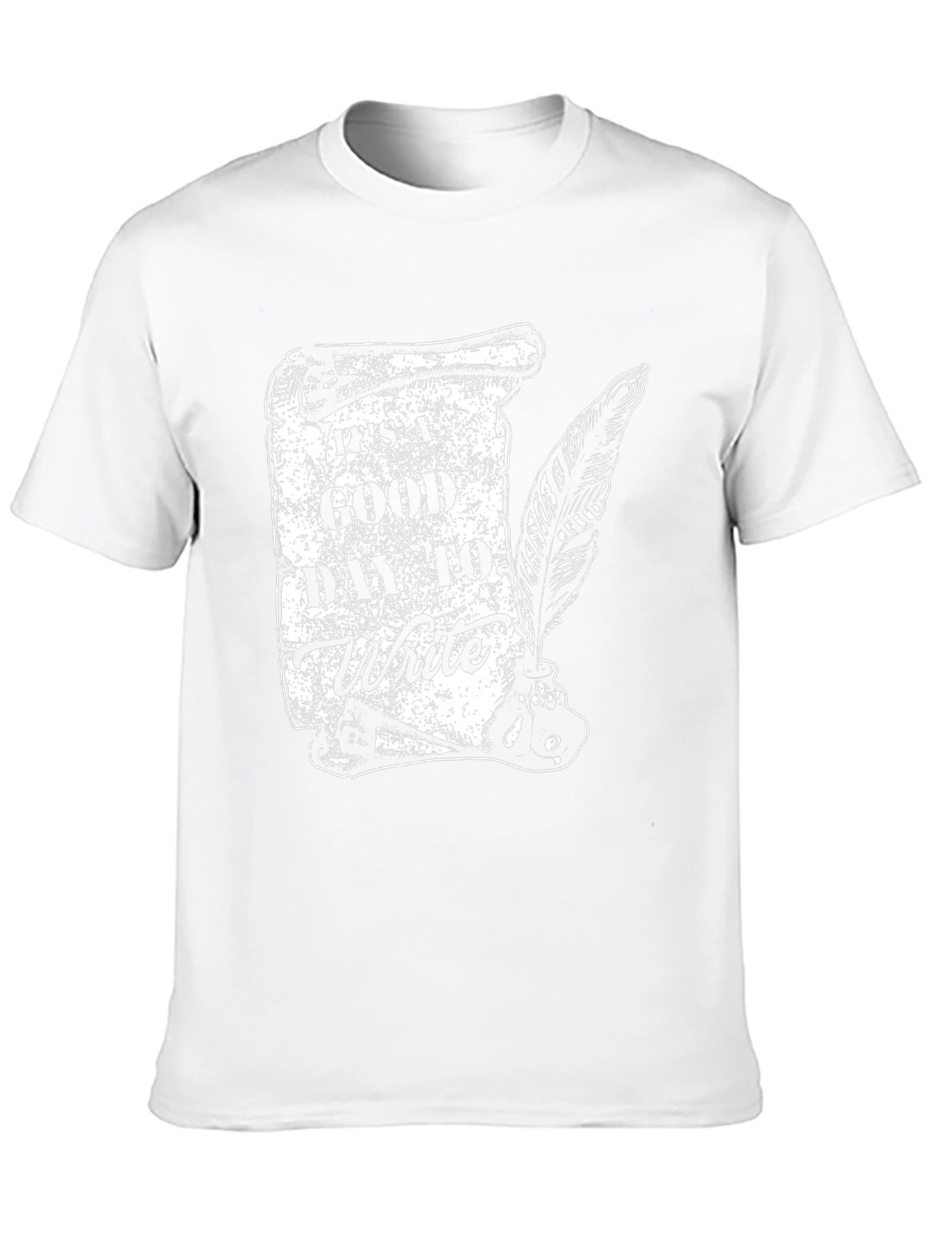 Its a Good Day to Write T-Shirt