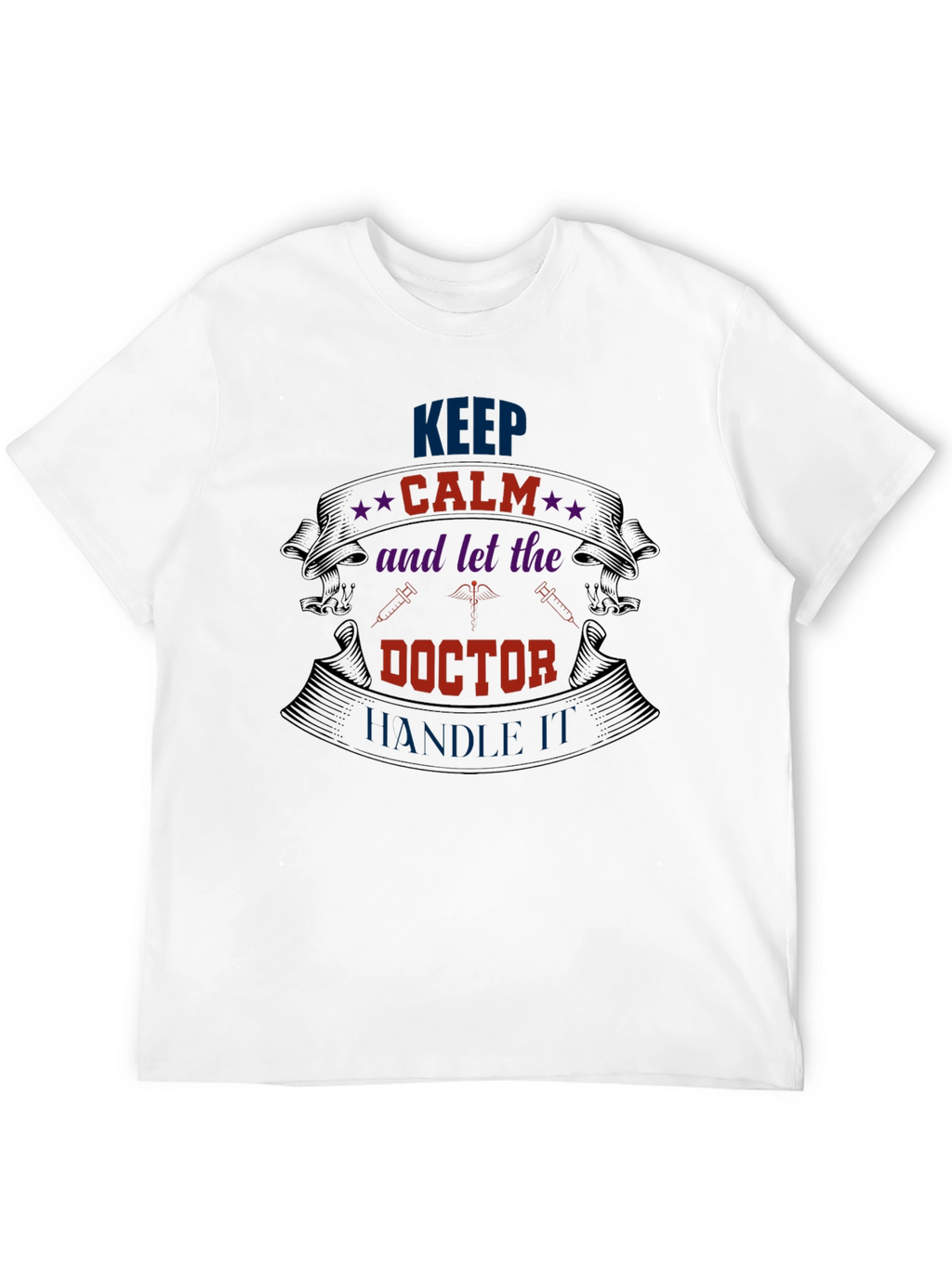 Keep Calm Doctor Graphic Tee