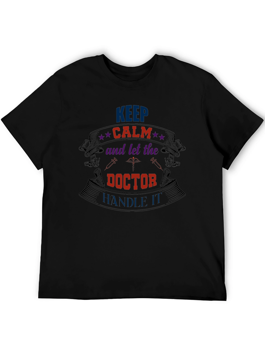 Keep Calm Doctor Graphic Tee