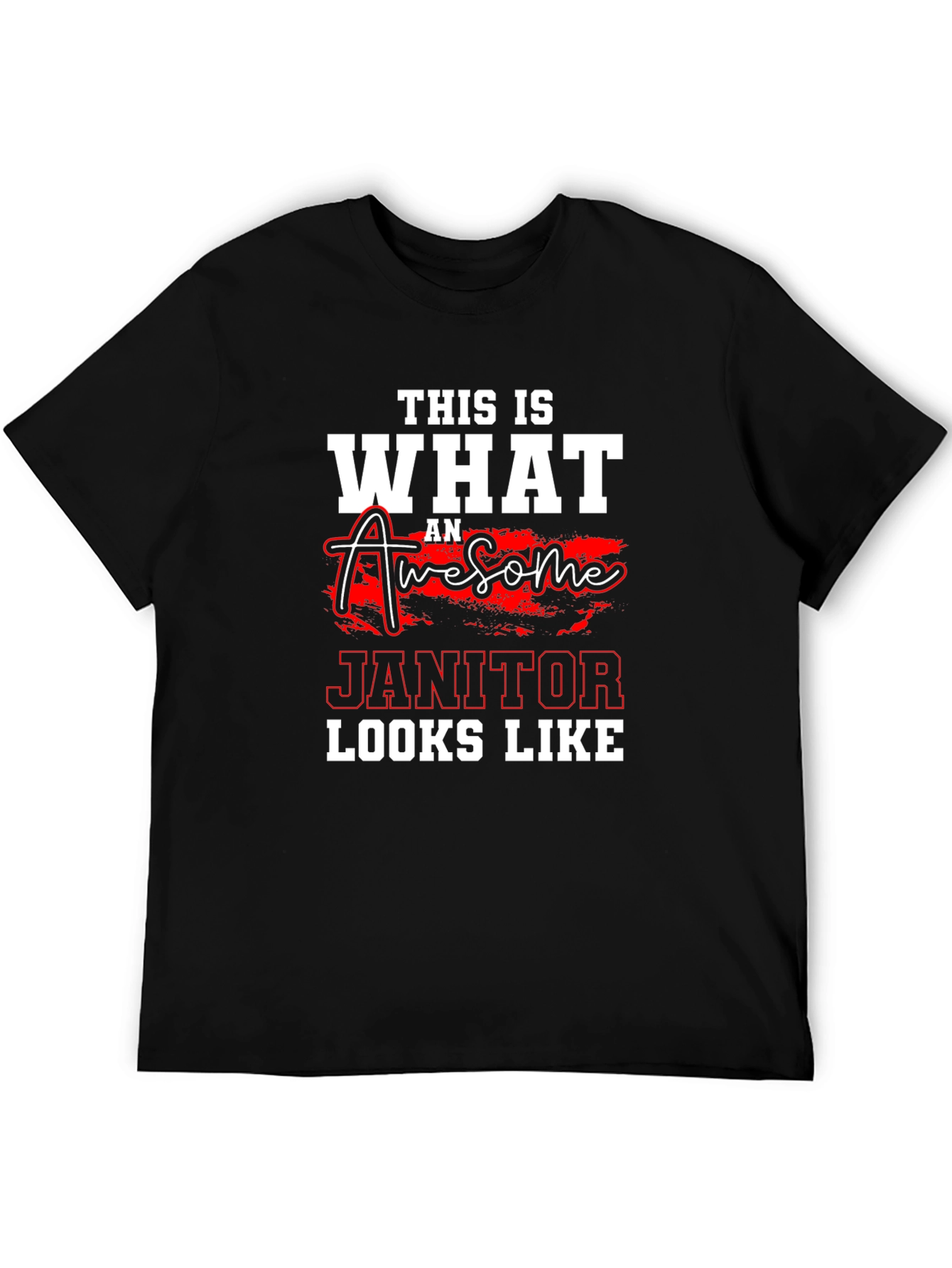 Awesome Janitor Graphic T-Shirt - Cleaning Crew Apparel