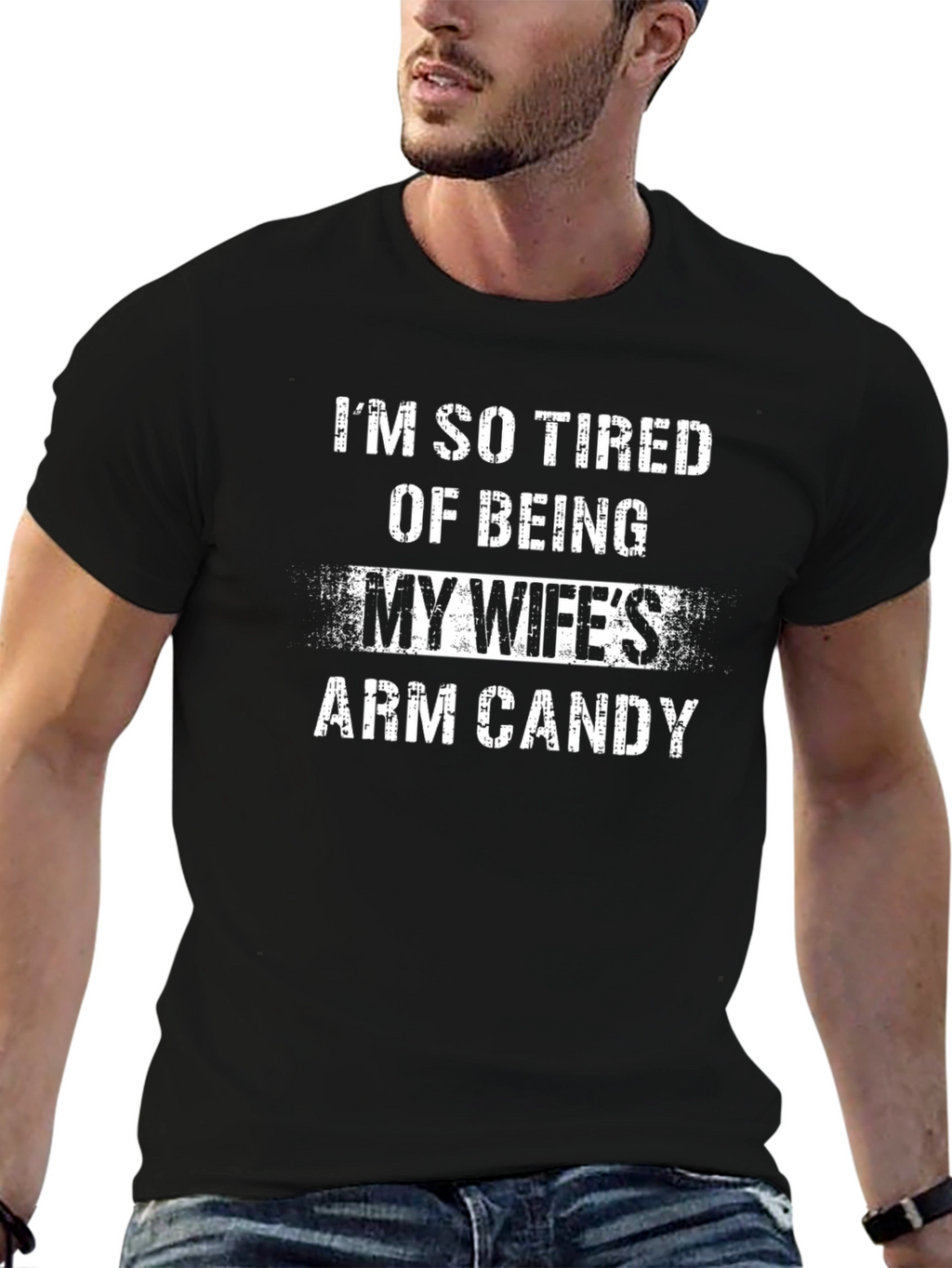 Funny Husband T-Shirt: My Wifes Arm Candy