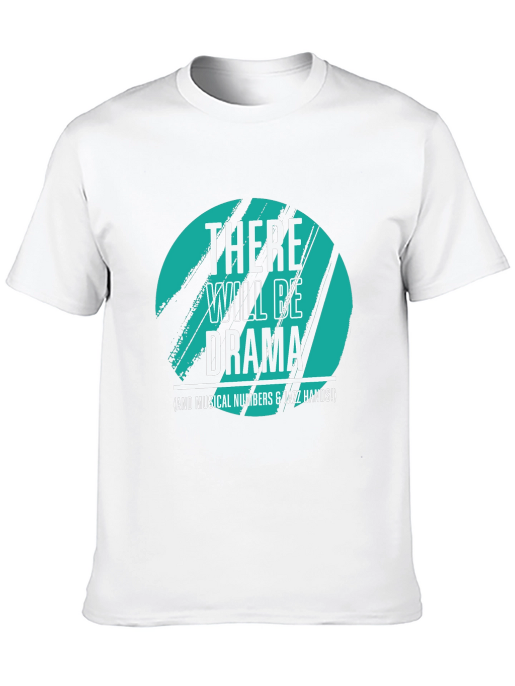 There Will Be Drama T-Shirt
