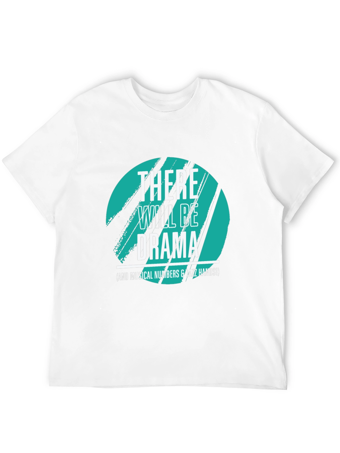 There Will Be Drama T-Shirt
