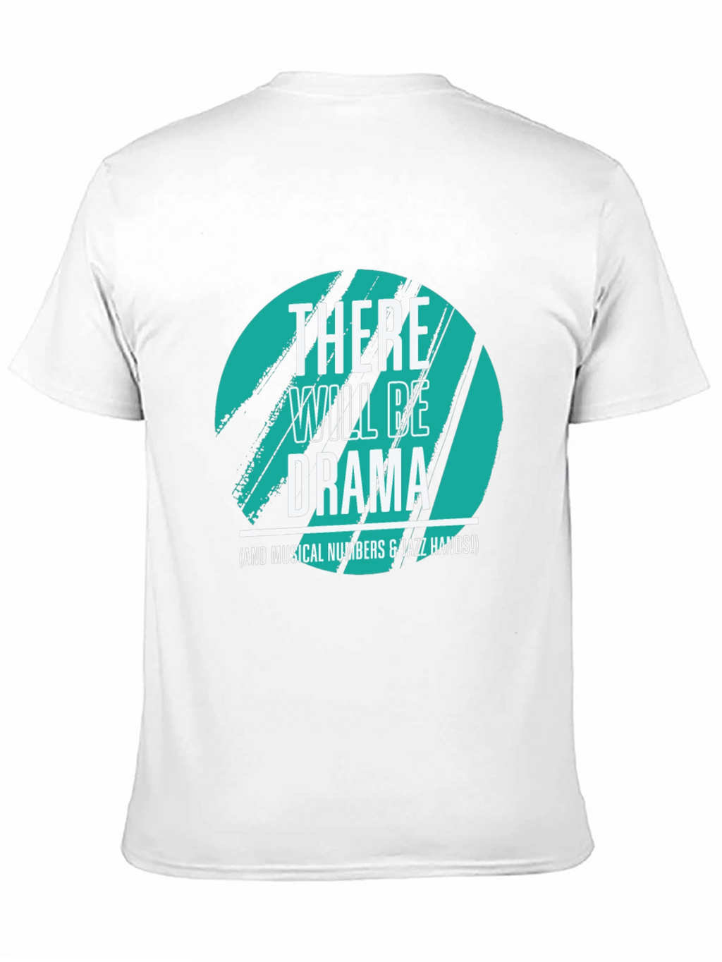 There Will Be Drama T-Shirt