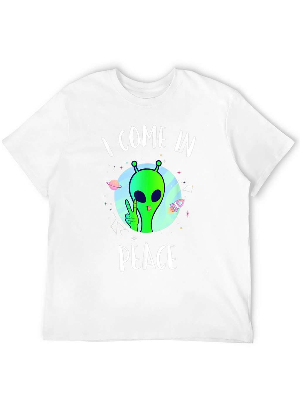 I Come In Peace Alien T-Shirt