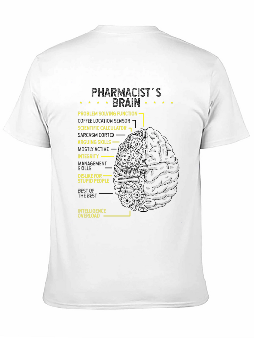 Pharmacists Brain T-Shirt - Funny Gift