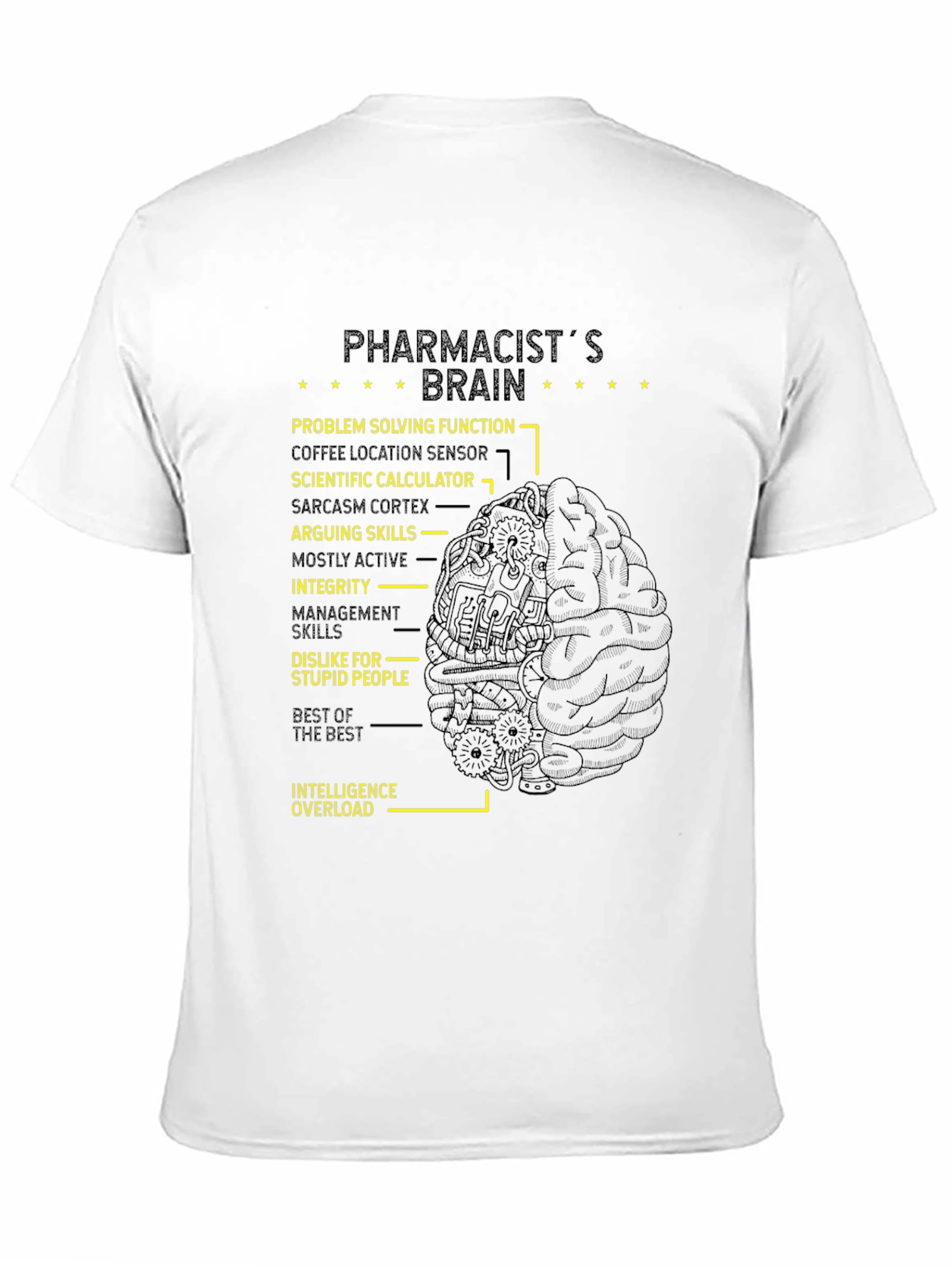 Pharmacists Brain T-Shirt - Funny Gift