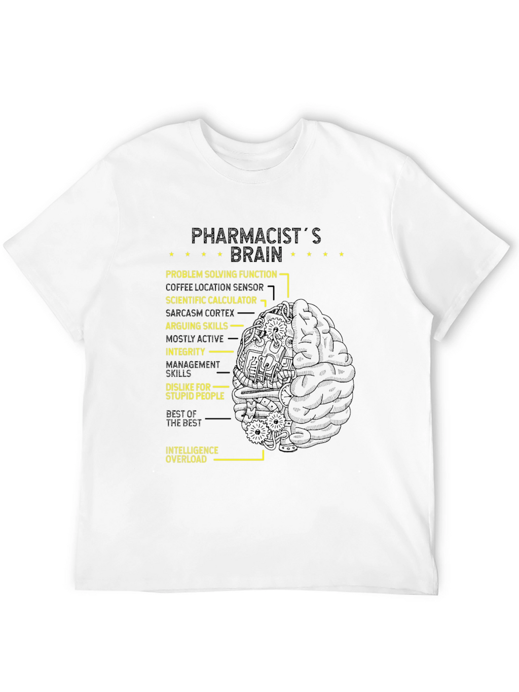 Pharmacists Brain T-Shirt - Funny Gift