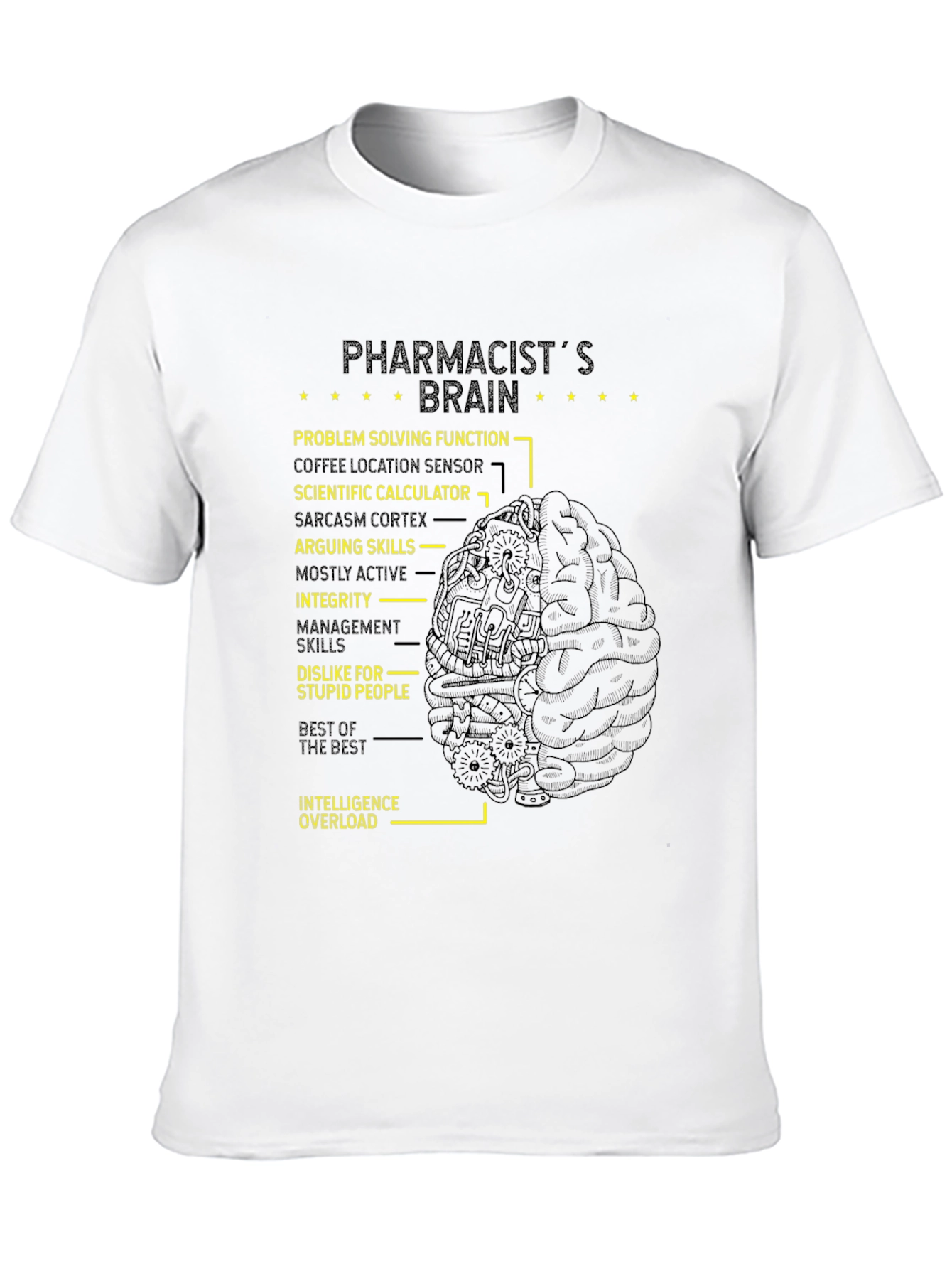 Pharmacists Brain T-Shirt - Funny Gift
