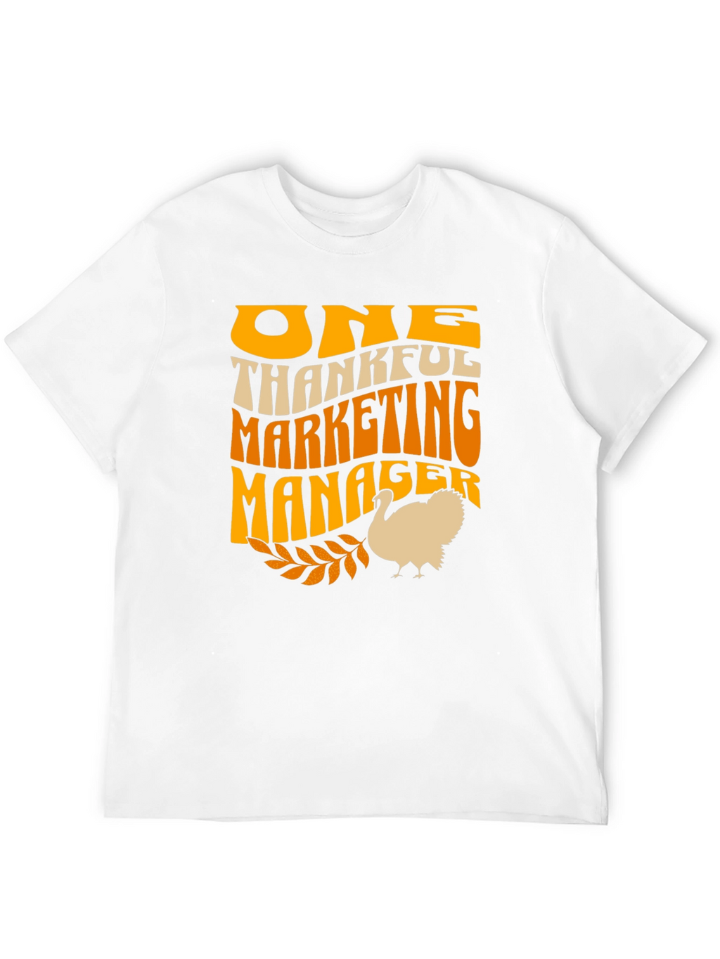 Thankful Marketing Manager Thanksgiving T-Shirt