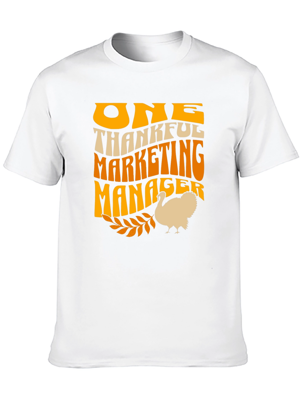 Thankful Marketing Manager Thanksgiving T-Shirt