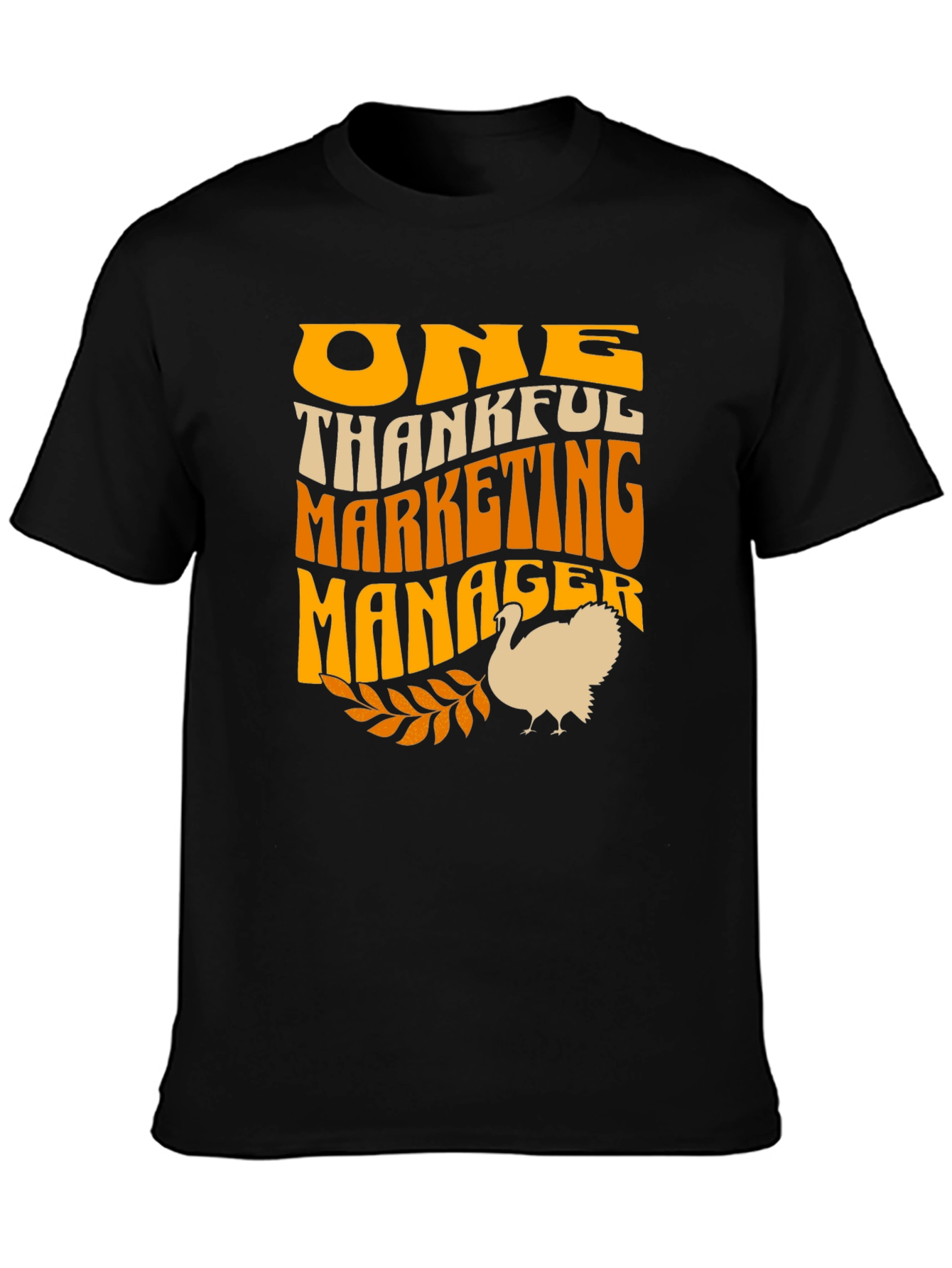 Thankful Marketing Manager Thanksgiving T-Shirt