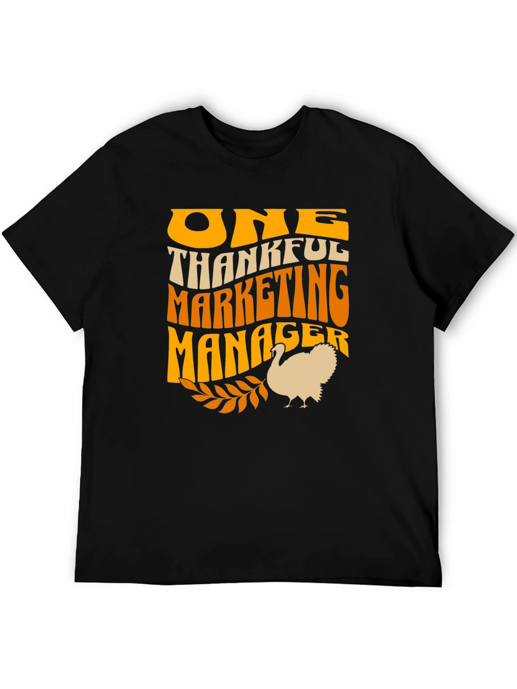 Thankful Marketing Manager Thanksgiving T-Shirt
