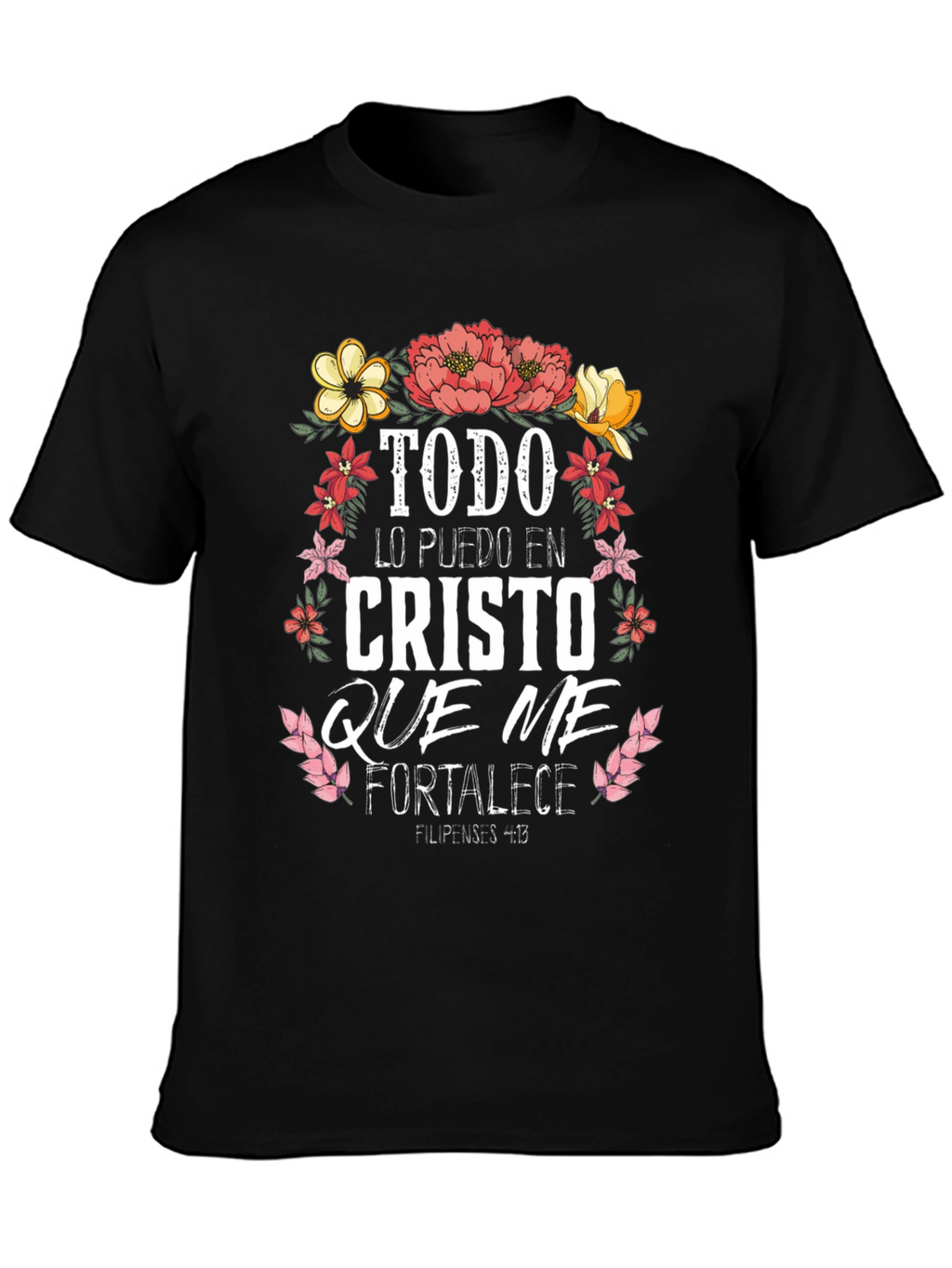 Faith-Inspired Tee: Floral Christ Quote Shirt