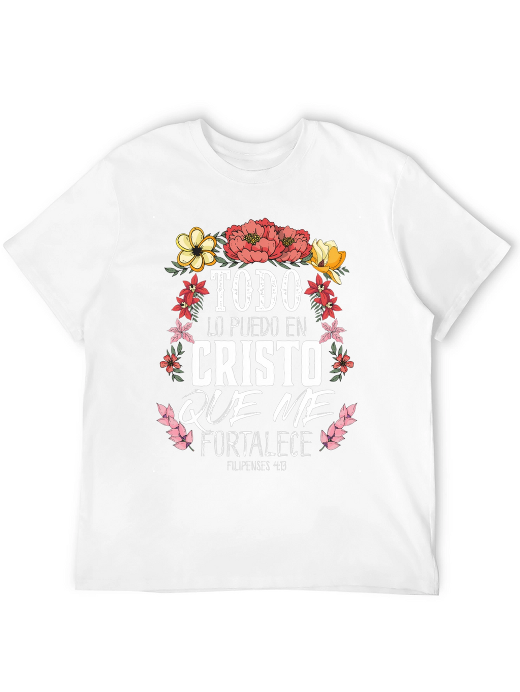 Faith-Inspired Tee: Floral Christ Quote Shirt