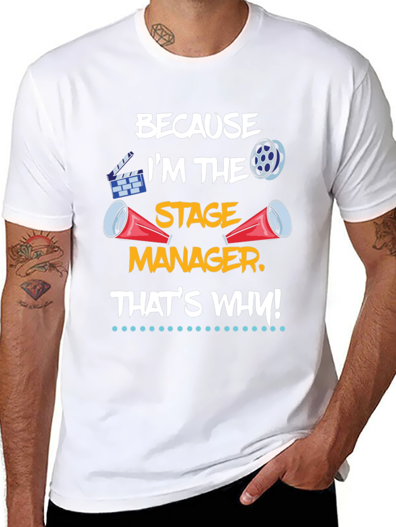 Stage Manager T-Shirt: Because Im the Stage Manager!