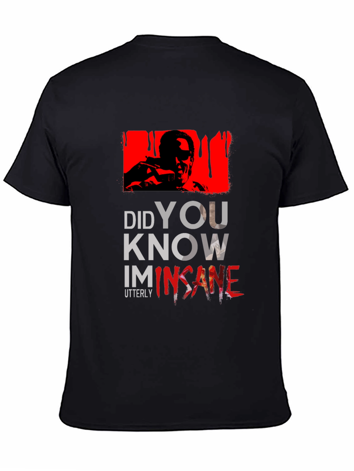 Insane T-Shirt - Did You Know?