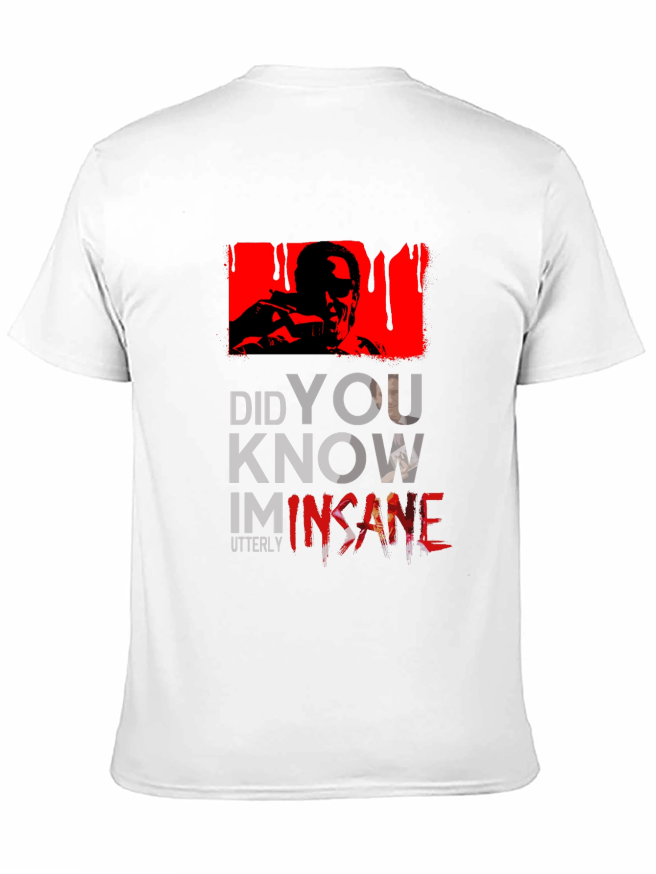 Insane T-Shirt - Did You Know?