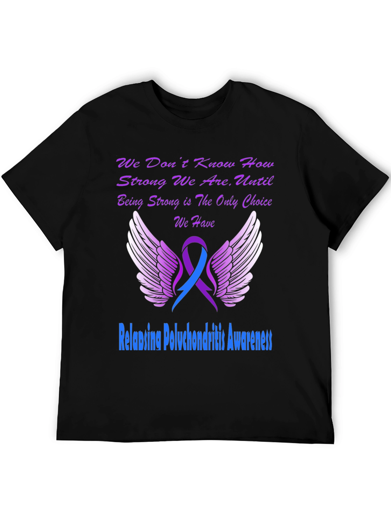 Relapsing Polychondritis Awareness T-Shirt