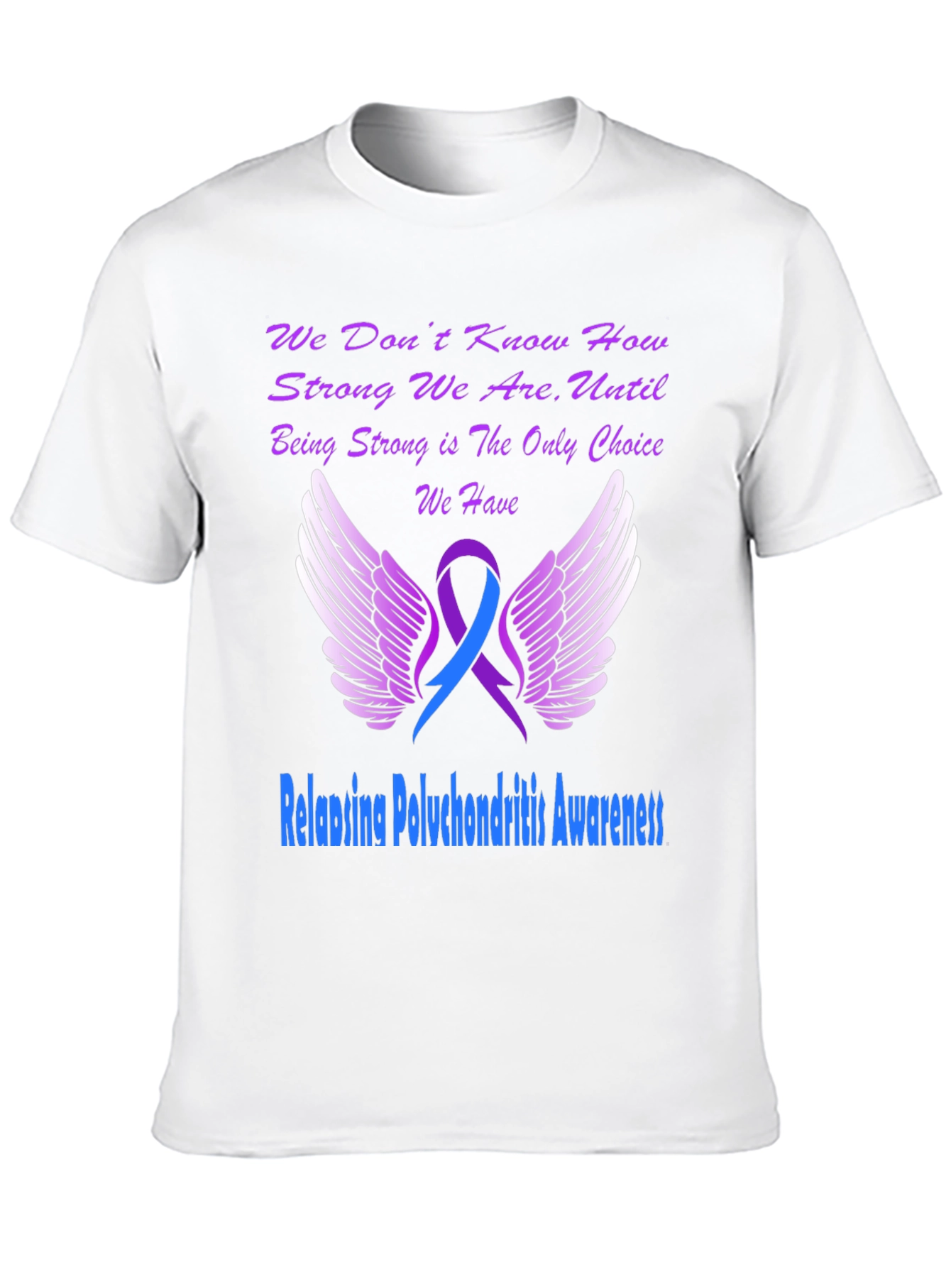 Relapsing Polychondritis Awareness T-Shirt