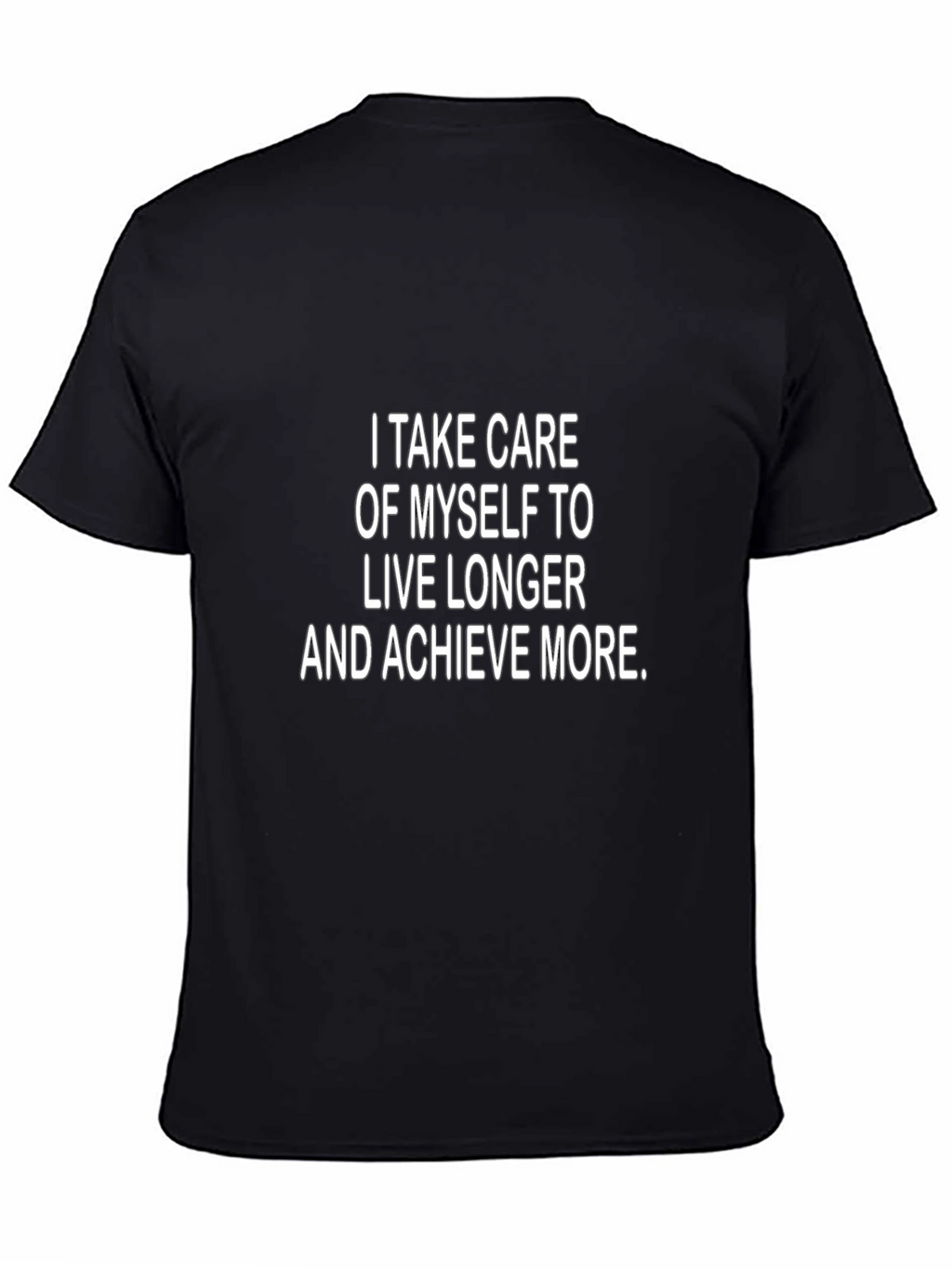 I Take Care T-Shirt