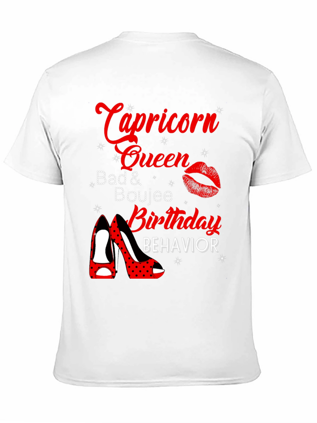 Capricorn Queen Birthday Behavior T-Shirt