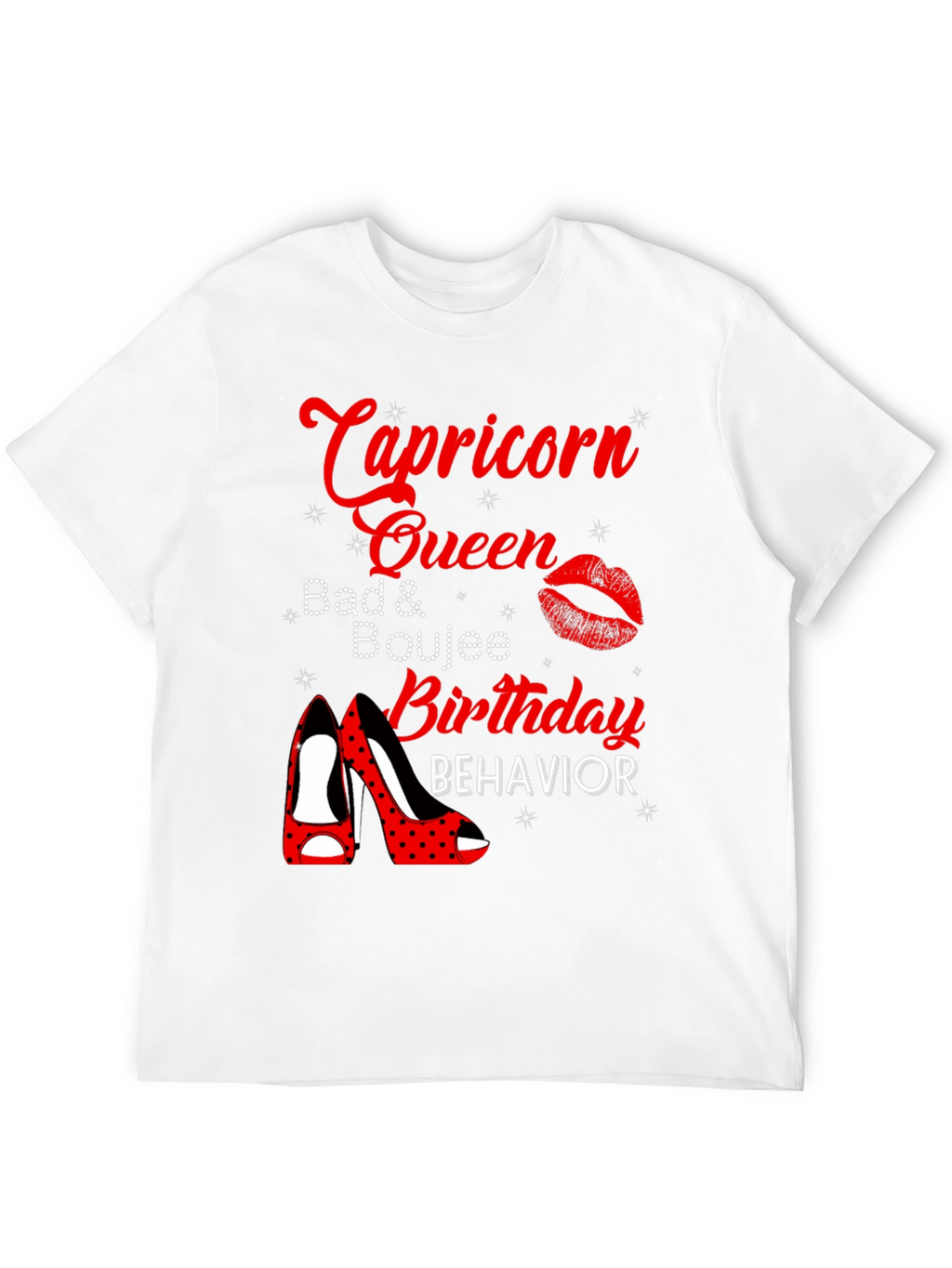 Capricorn Queen Birthday Behavior T-Shirt
