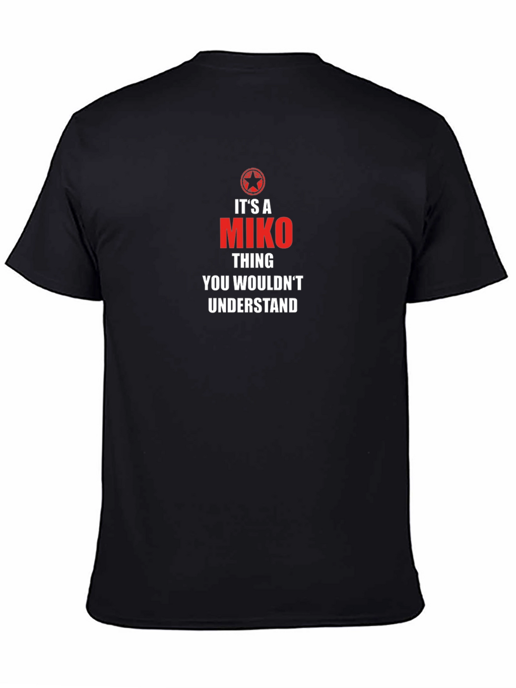 Its a Miko Thing T-Shirt - You Wouldnt Understand