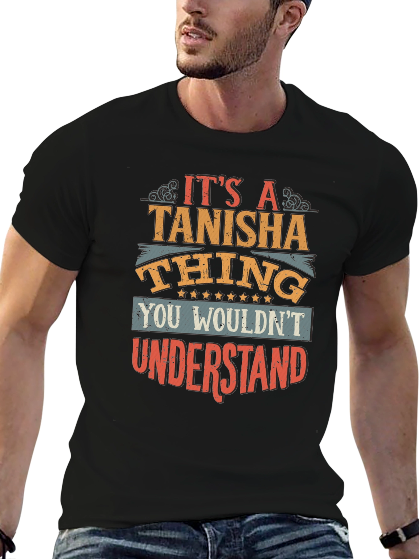 Its A Tanisha Thing T-Shirt