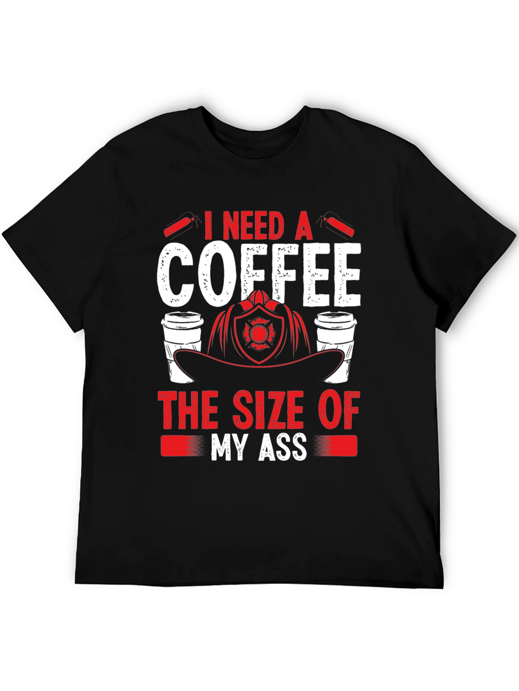 Funny Firefighter Coffee T-Shirt