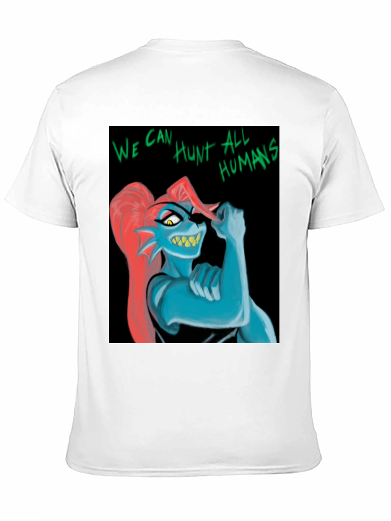 Undertale Undyne T-Shirt: We Can Hunt All Humans!