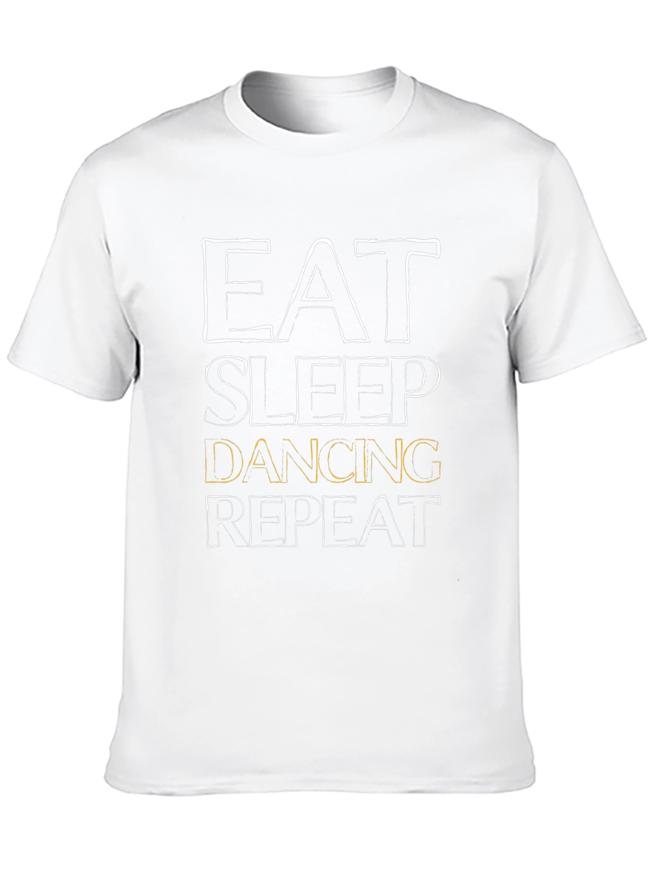 Eat Sleep Dancing Repeat T-Shirt