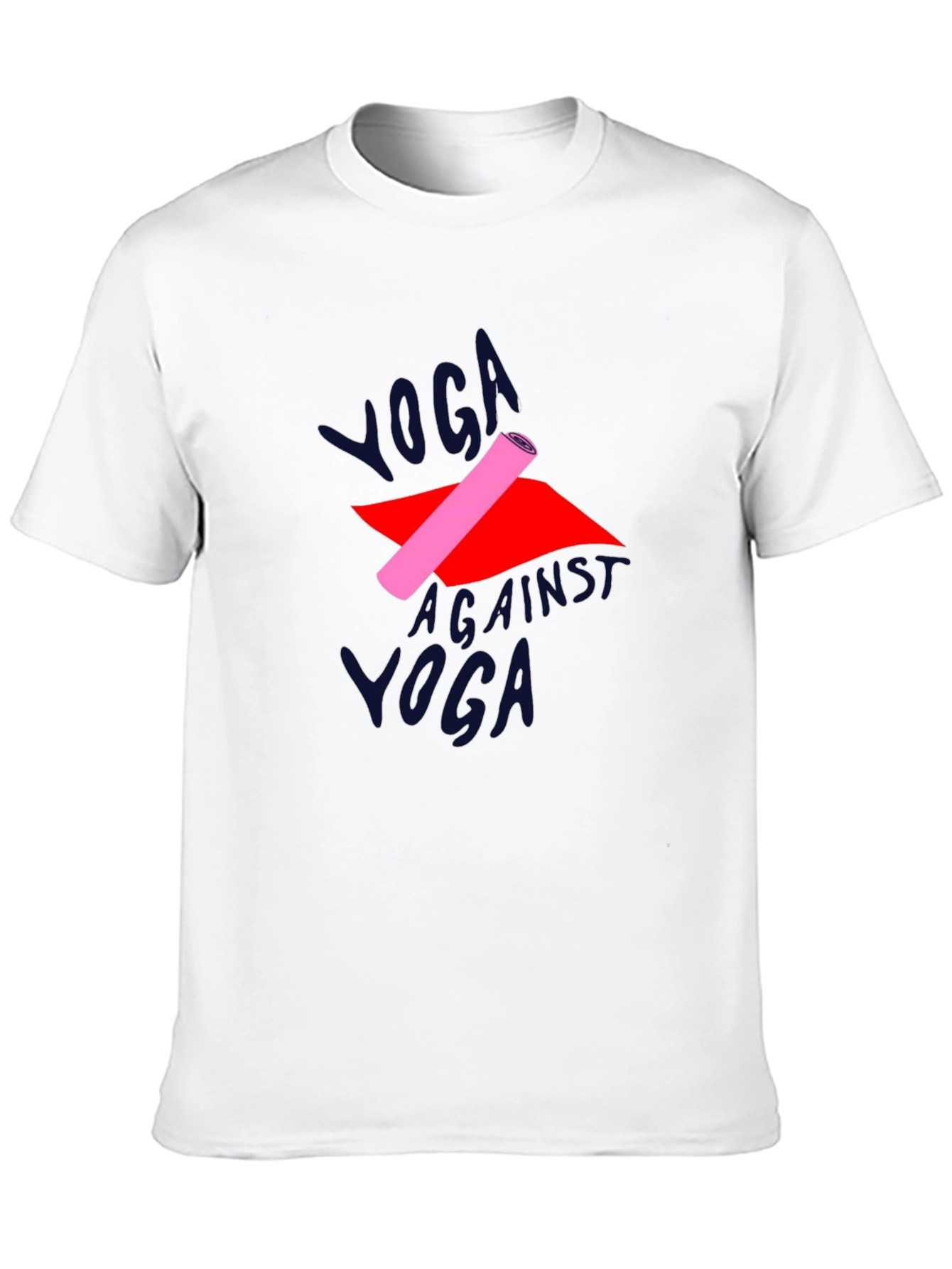 Yoga Against Yoga T-Shirt